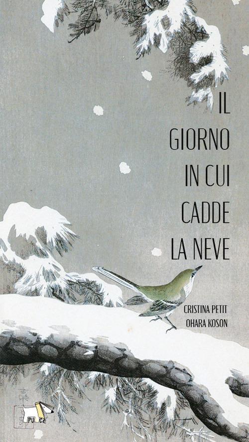 Giorno in cui cadde la neve. Ediz. a colori. Con Audiolibro