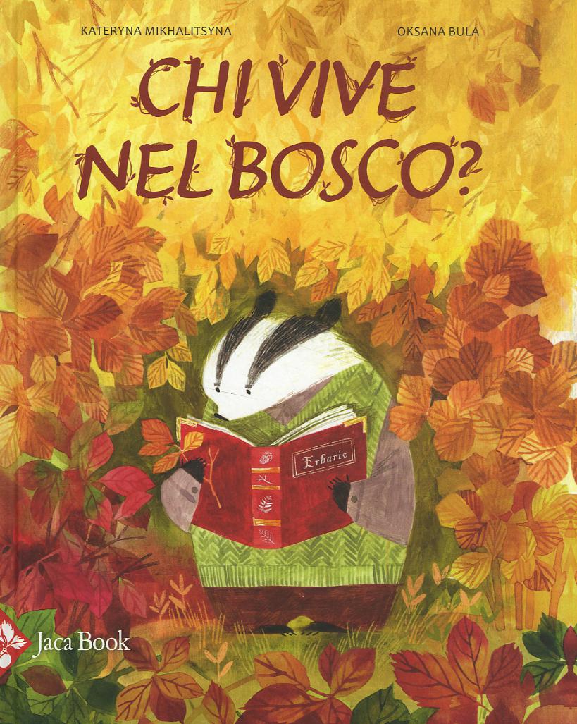 Chi vive nel bosco? Ediz. a colori