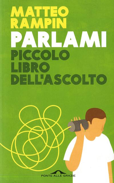 Parlami. Piccolo libro dell ascolto