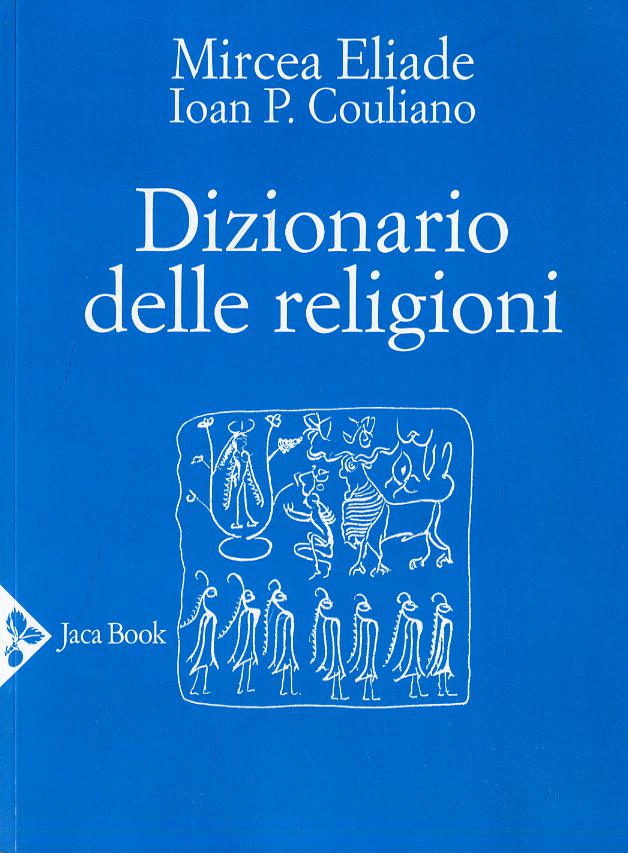 Dizionario delle religioni. Nuova ediz.