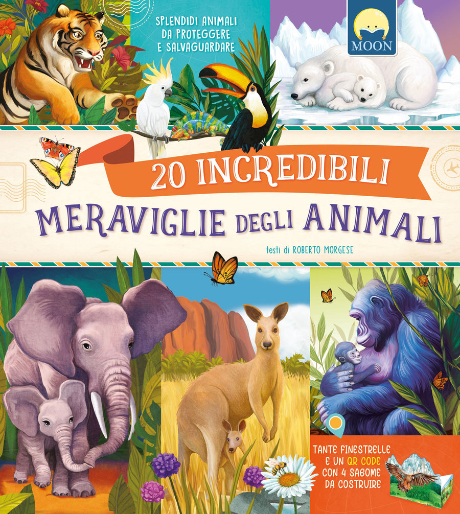 20 incredibili meraviglie degli animali. Splendidi animali da proteggere e salvaguardare. Ediz. a colori. Con QR code