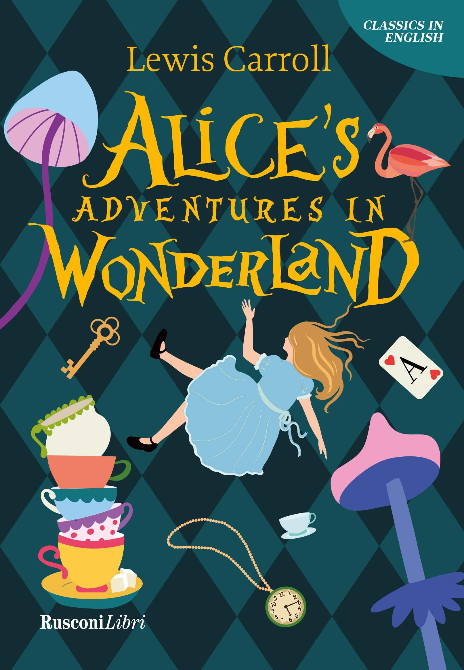 Alice s adventures in Wonderland