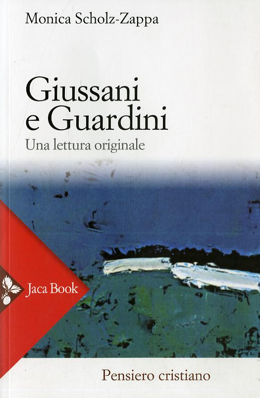 Giussani E Guardini(Fc). Una Lettur