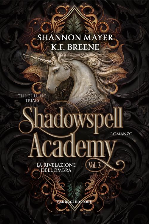 Rivelazione dell ombra. Shadowspell Academy. The culling trials