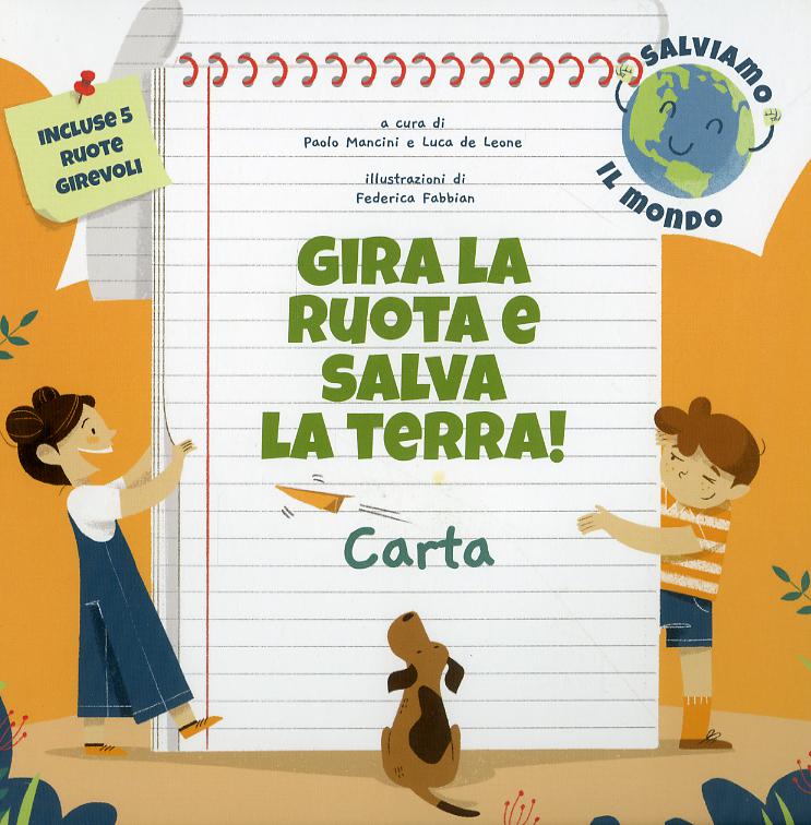 Carta. Gira la ruota e salva la terra!