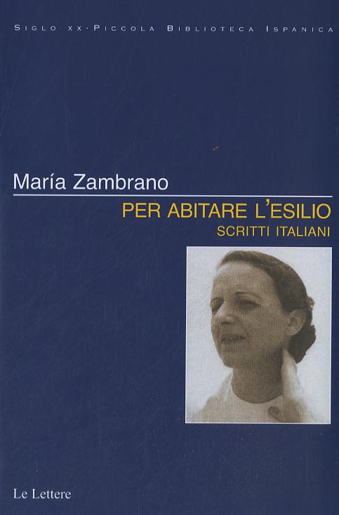 Per abitare l esilio. Scritti italiani
