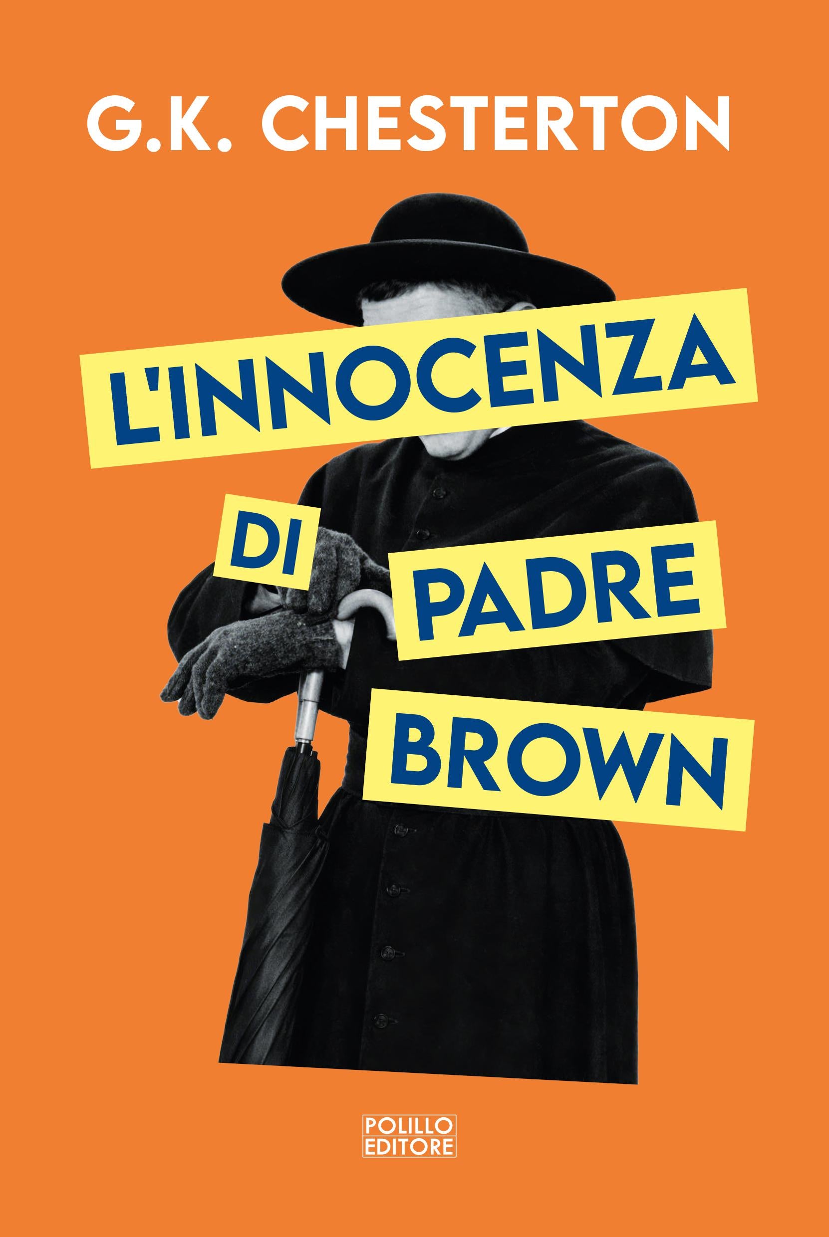 Innocenza di padre Brown. Ediz. integrale