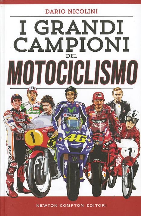 Grandi campioni del motociclismo
