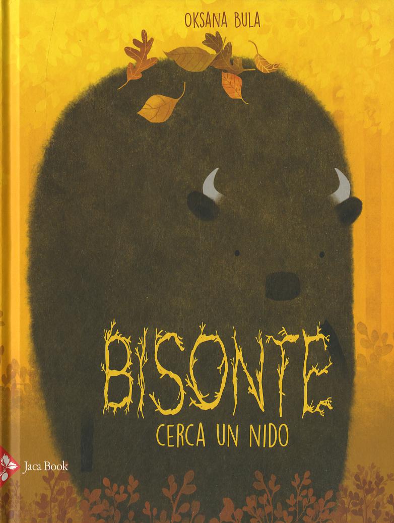 Bisonte cerca un nido. Ediz. a colori