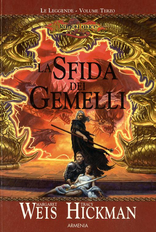Sfida dei gemelli. Le leggende. DragonLance