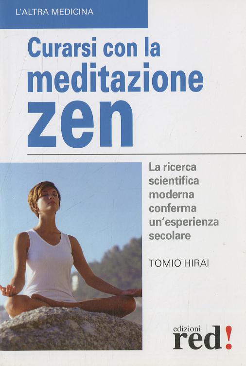 Curarsi con la meditazione zen