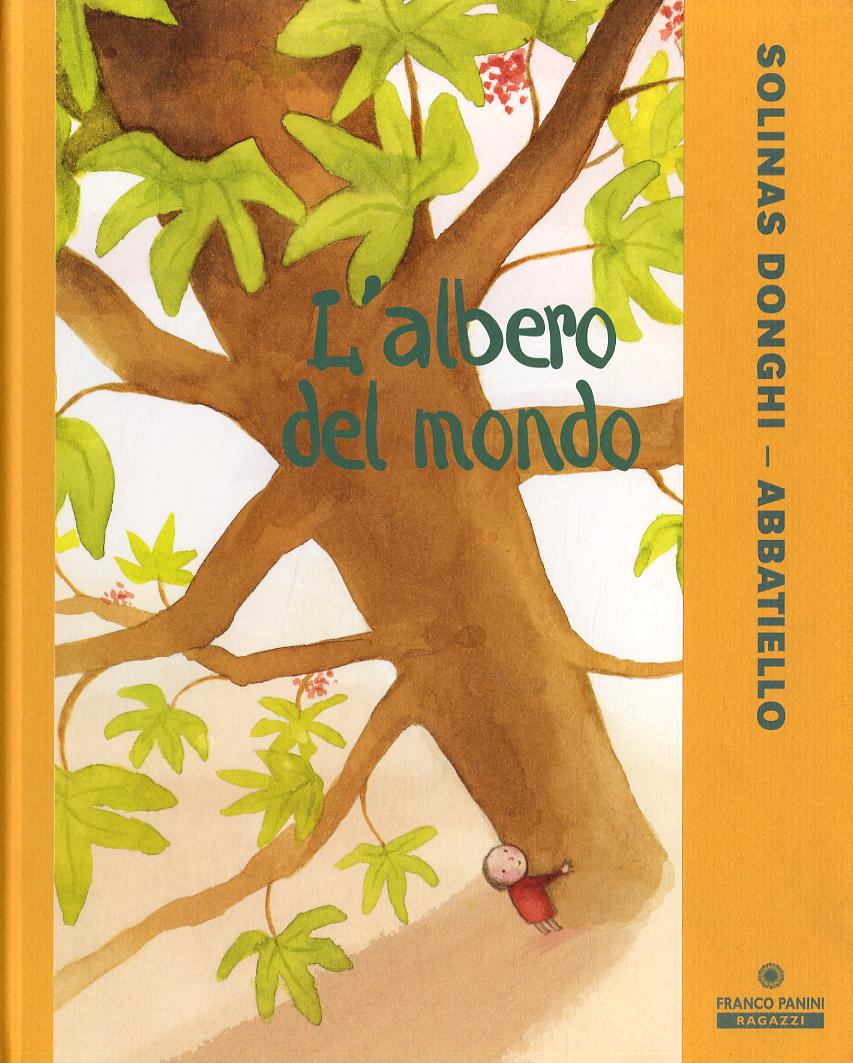 Albero del mondo. Ediz. illustrata