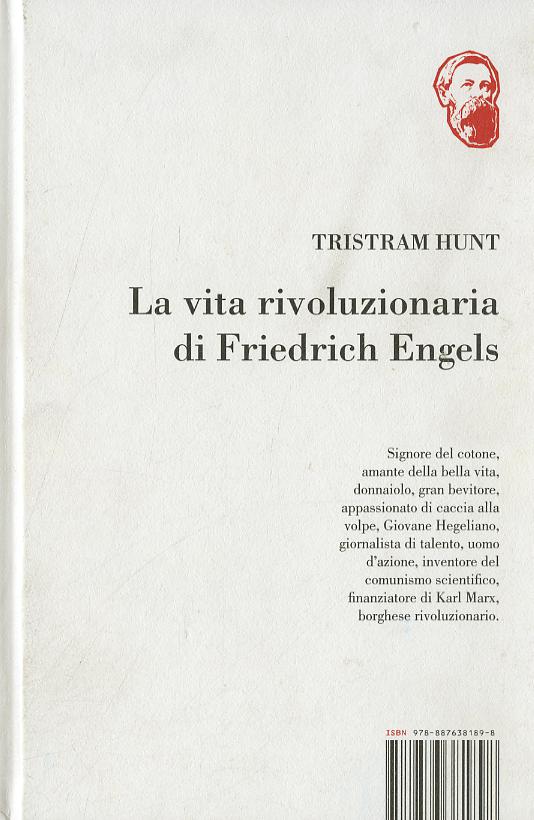 Vita rivoluzionaria di Friedrich Engels