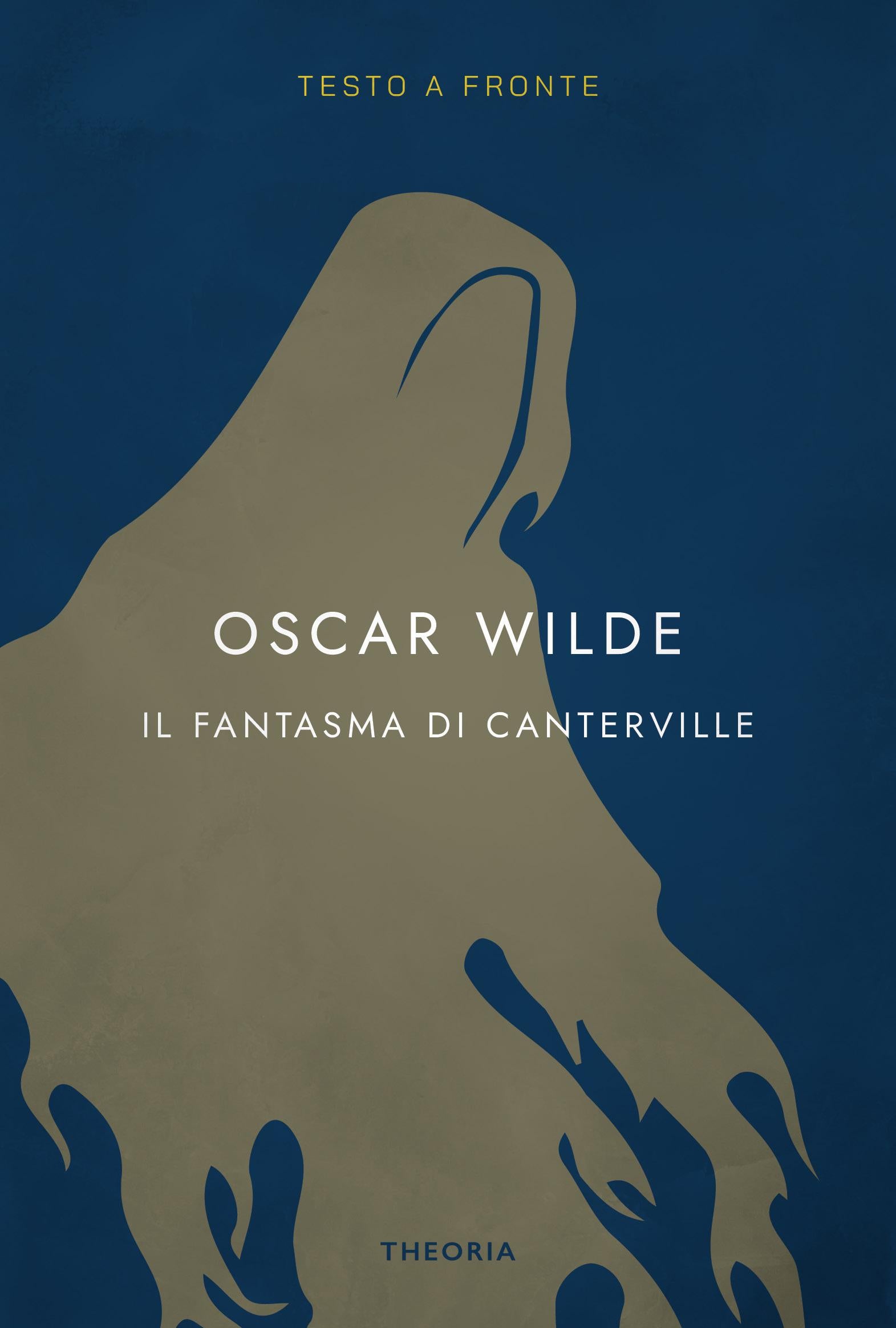 Fantasma di Canterville. Testo inglese a fronte. Ediz. integrale