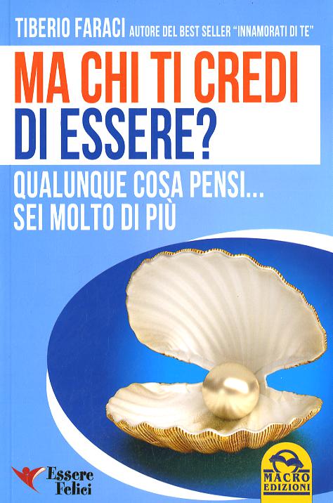 Ma chi ti credi di essere? Qualunque cosa pensi... sei molto di piu