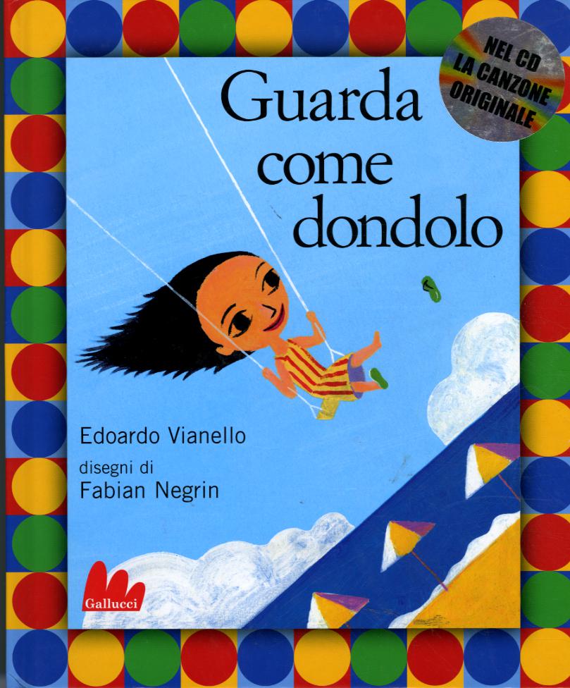 Guarda come dondolo. Con CD Audio