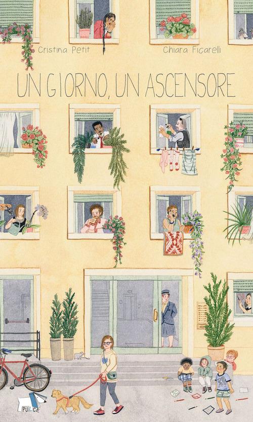 Giorno, un ascensore. Ediz. a colori