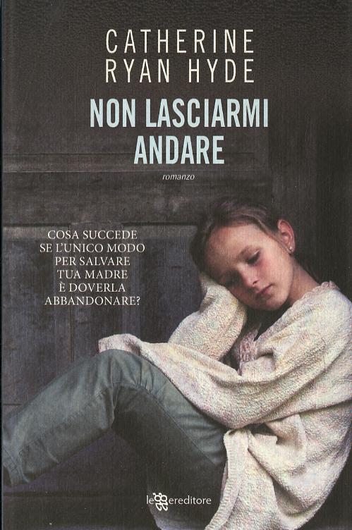 Non Lasciarmi Andare
