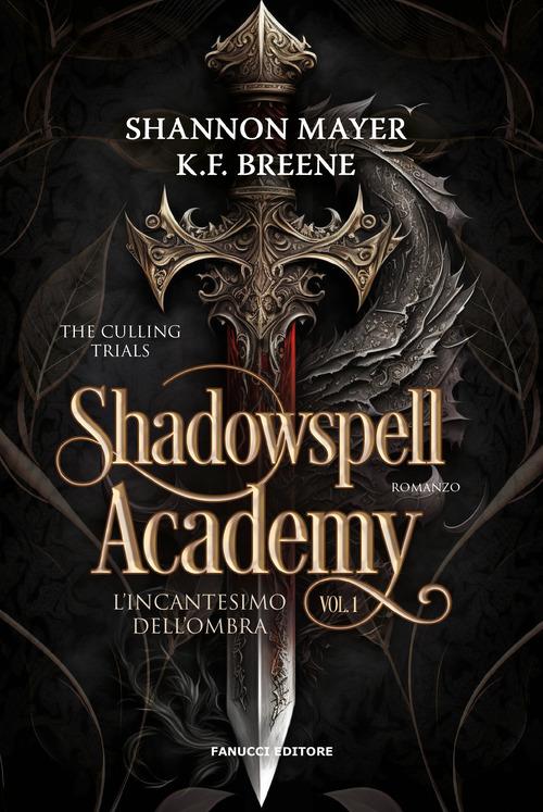 Incantesimo dell ombra. Shadowspell Academy. The culling trials