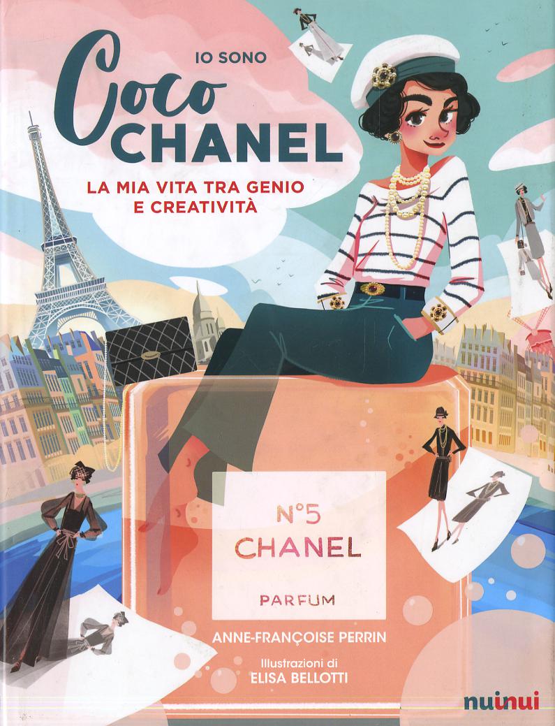 Io sono Coco Chanel. La mia vita tra genio e creativita