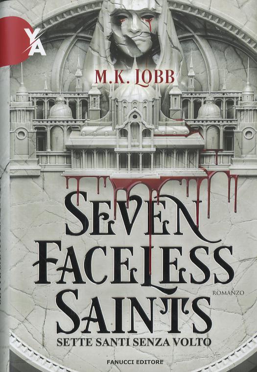 Seven Faceless Saints - Sette Santi