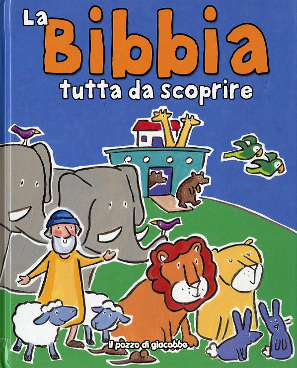 Bibbia tutta da scoprire