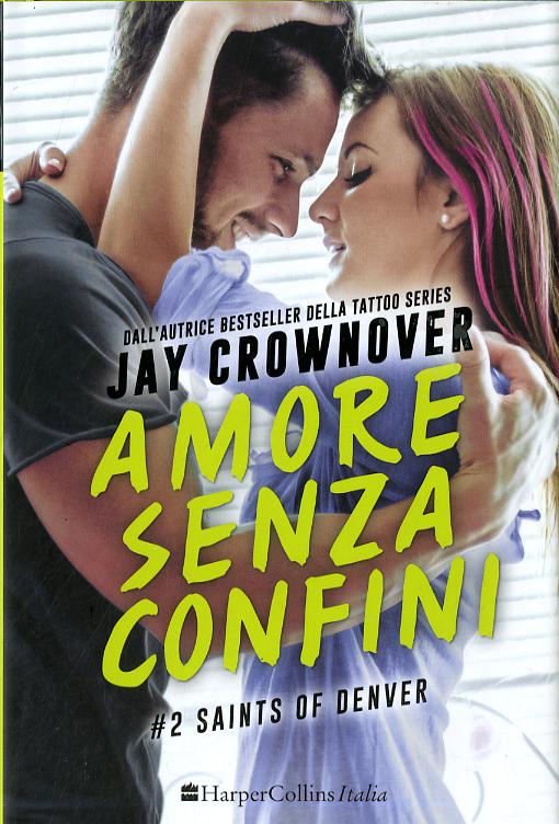 Amore senza confini. Saints of Denver