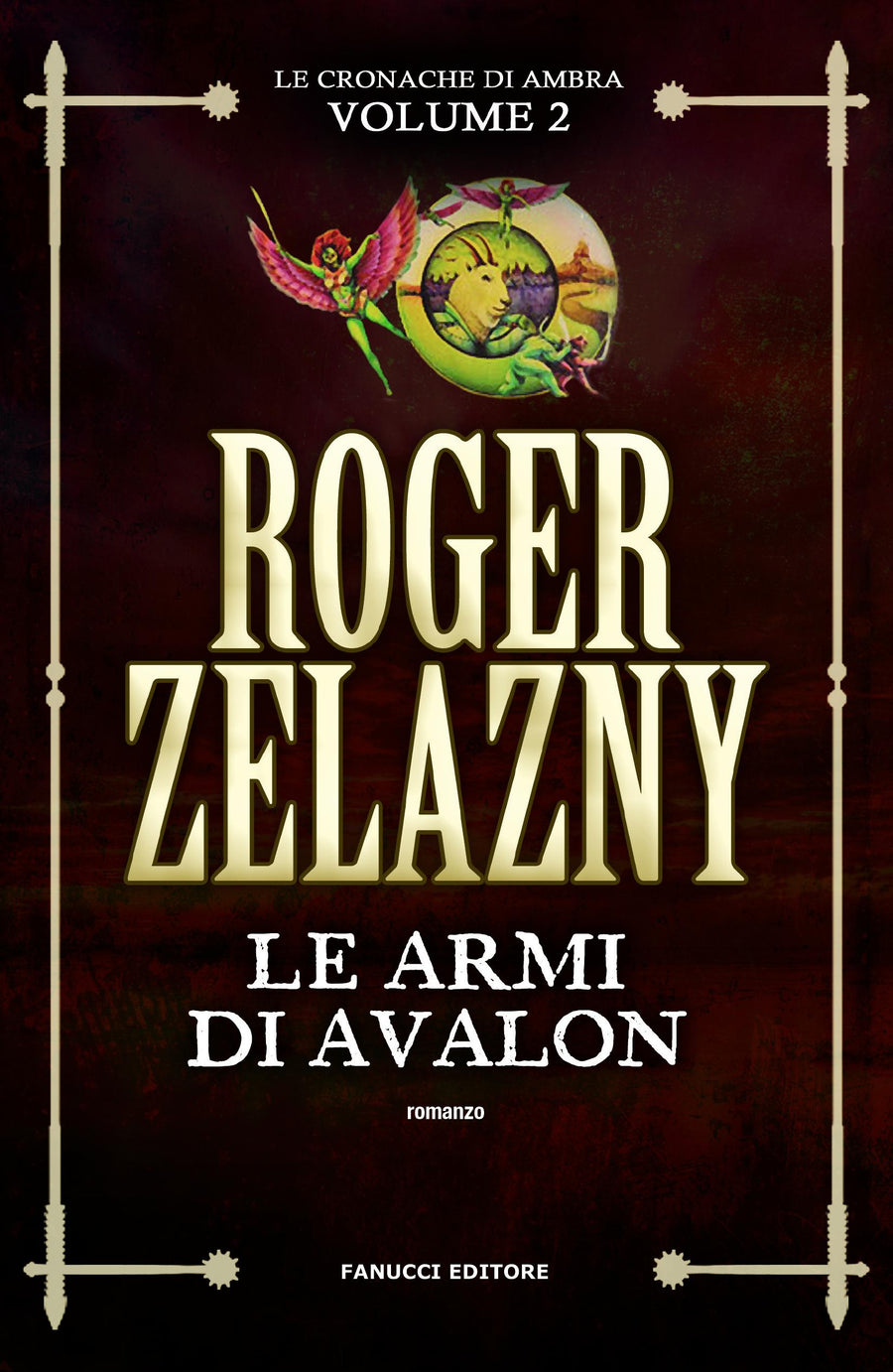 Armi di Avalon. Le cronache di Ambra