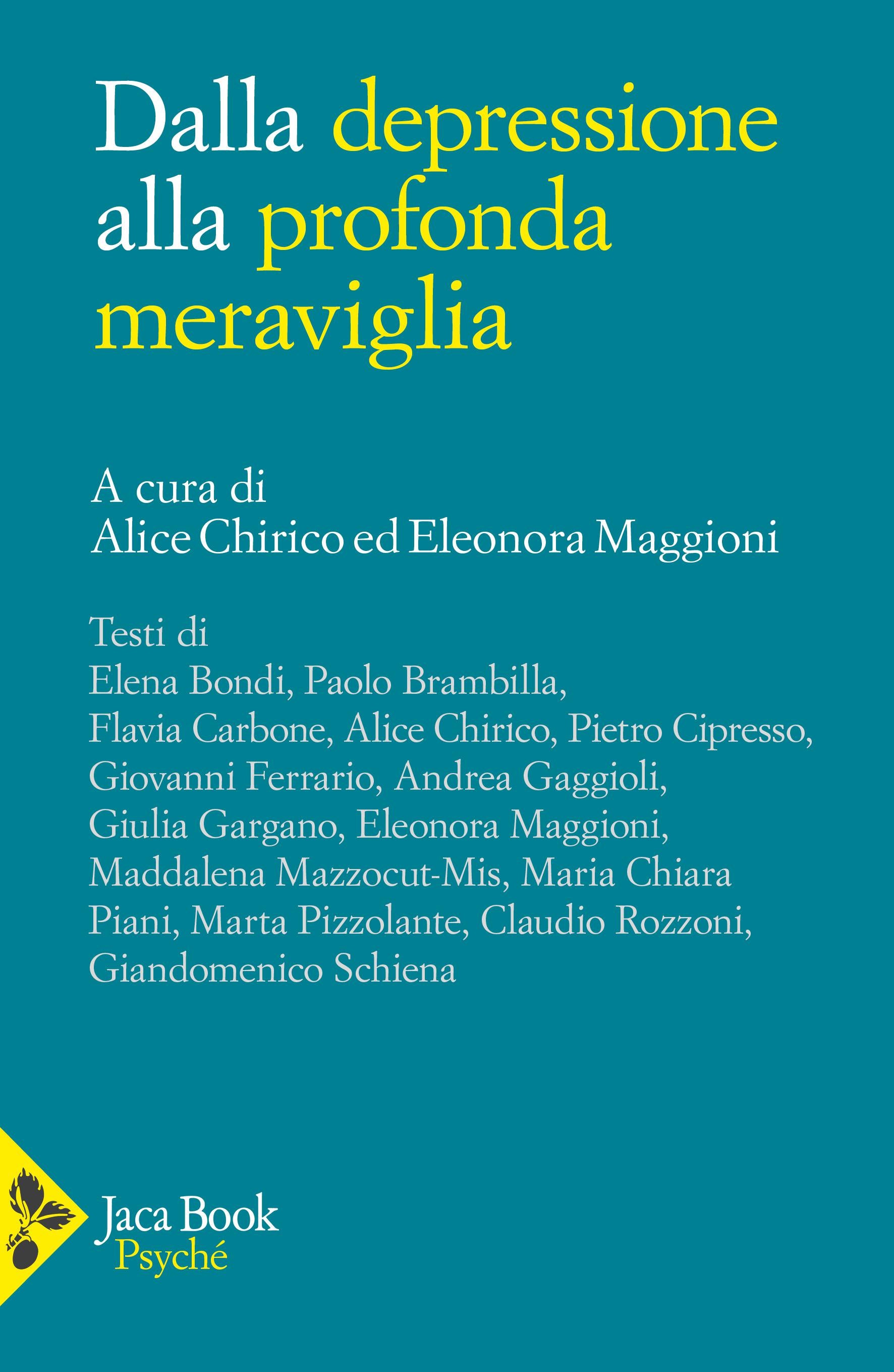 Dalla depressione alla profonda meraviglia