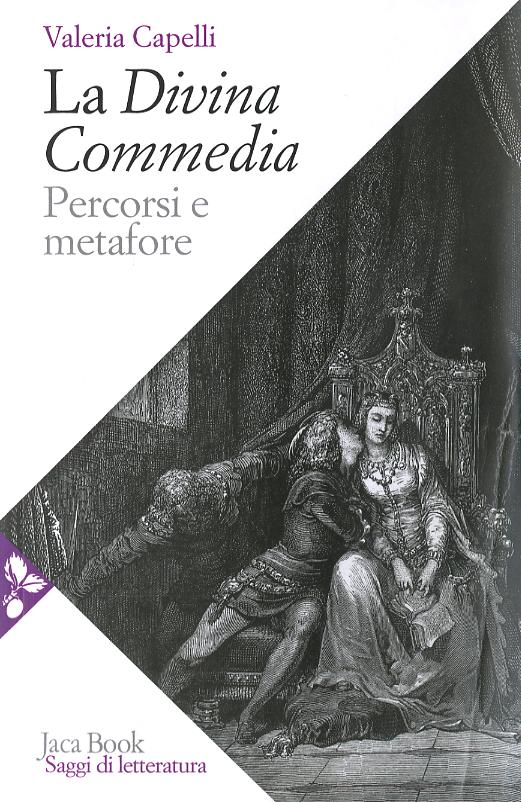 Divina Commedia. Percorsi E Metafor