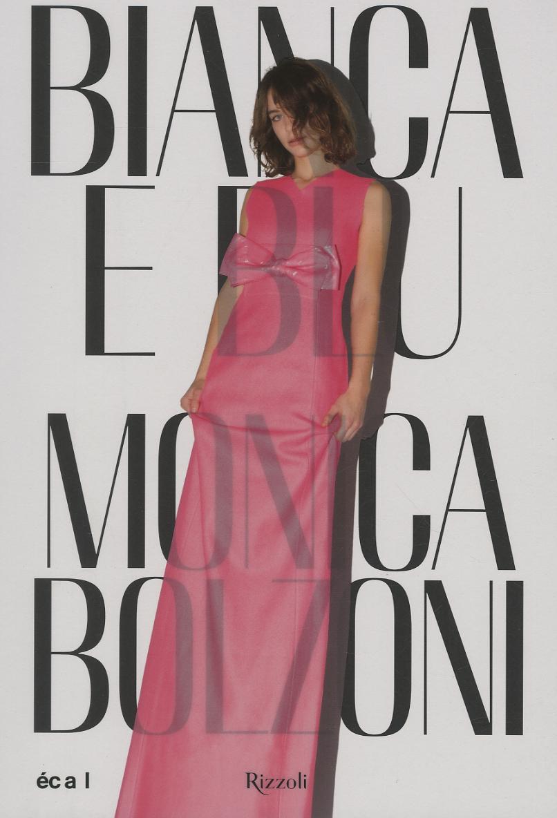 Bianca e Blu. Monica Bolzoni. Ediz. italiana e inglese