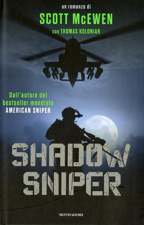Shadow sniper