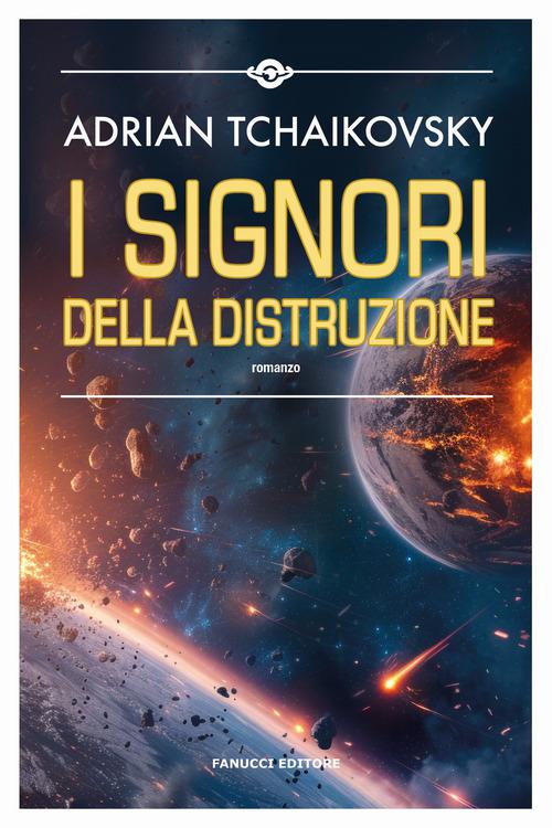 Signori della distruzione