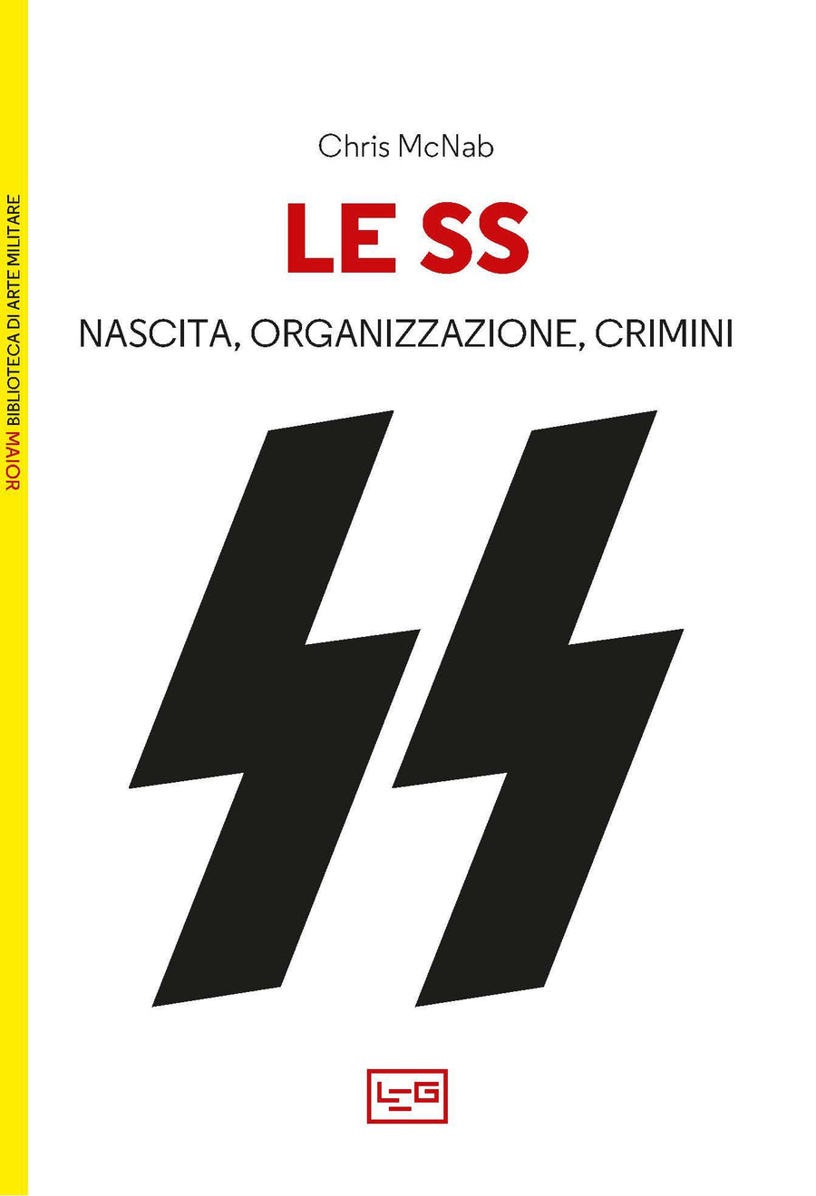 SS. Nascita, organizzazione e crimini