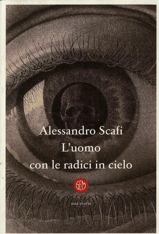 Uomo con le radici in cielo