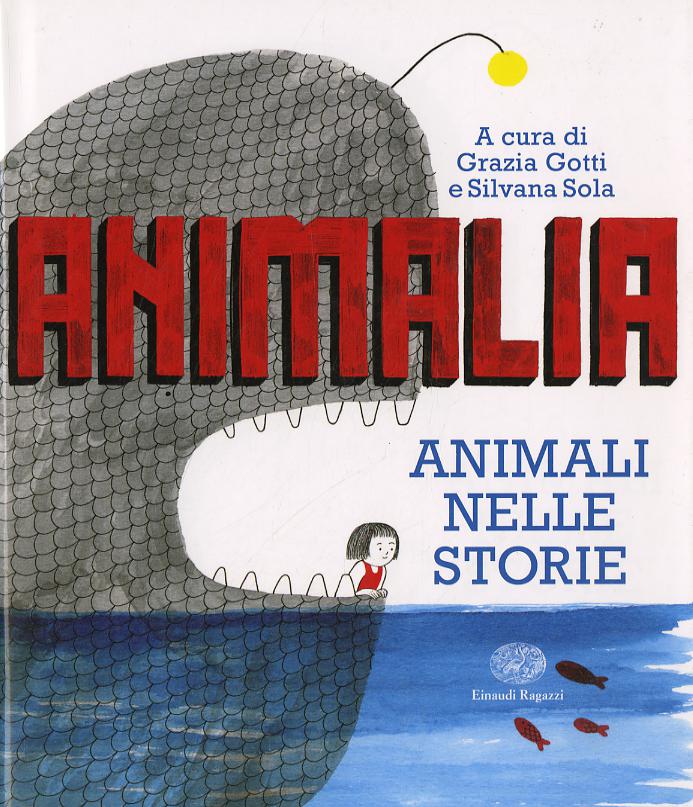Animalia. Animali nelle storie. Ediz. illustrata