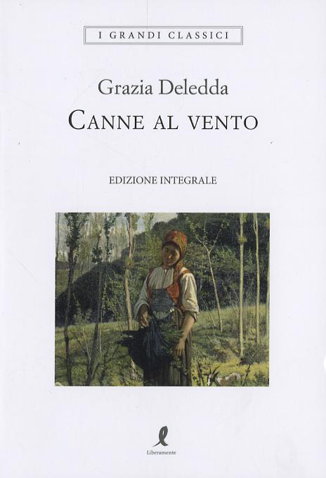 Canne al vento. Ediz. integrale