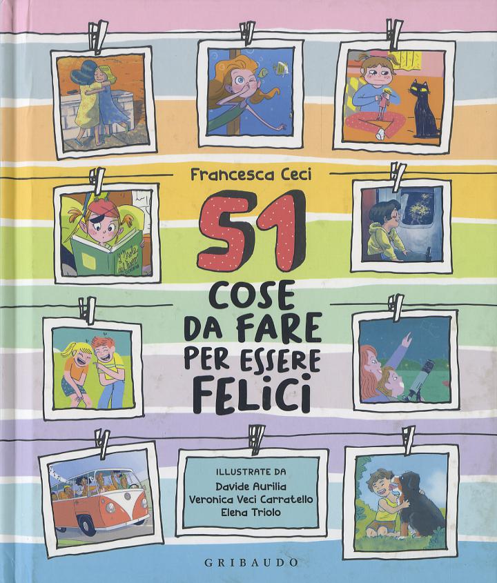 51 cose da fare per essere felici