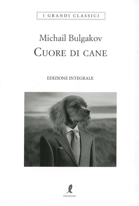 Cuore di cane. Ediz. integrale