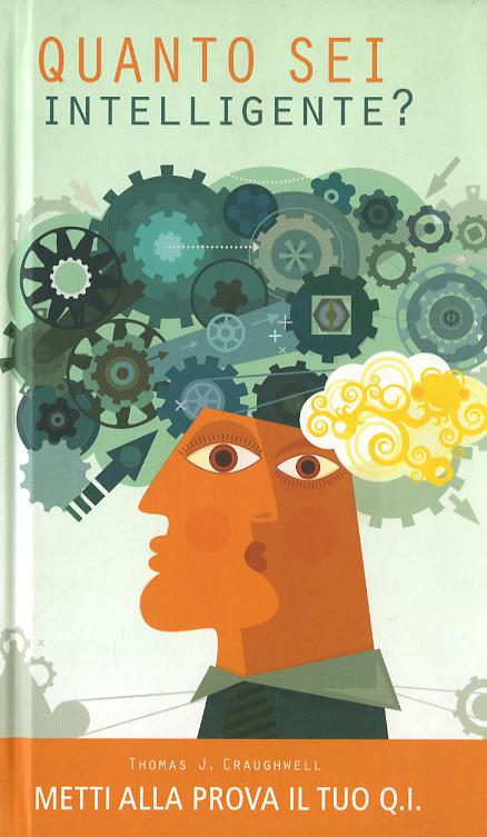 Quanto sei intelligente? Metti alla prova il tuo Q.I.