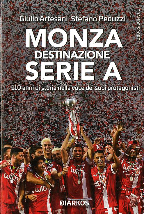 Monza Destinazione Serie A V.E.