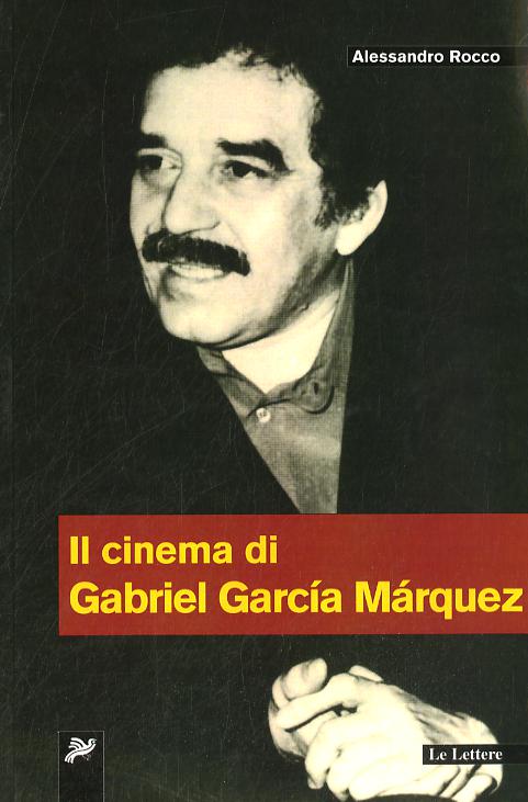 Cinema di Gabriel Garcia Marquez