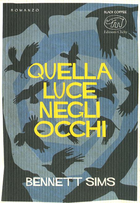 Quella luce negli occhi