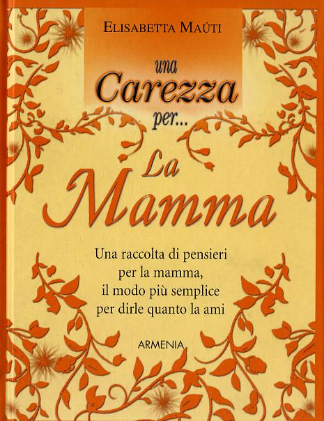 Carezza per... la mamma