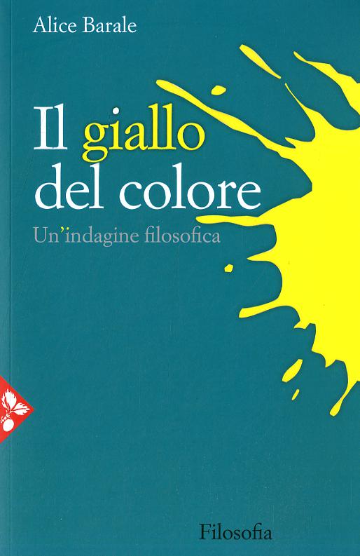 Giallo del colore. Un indagine filosofica