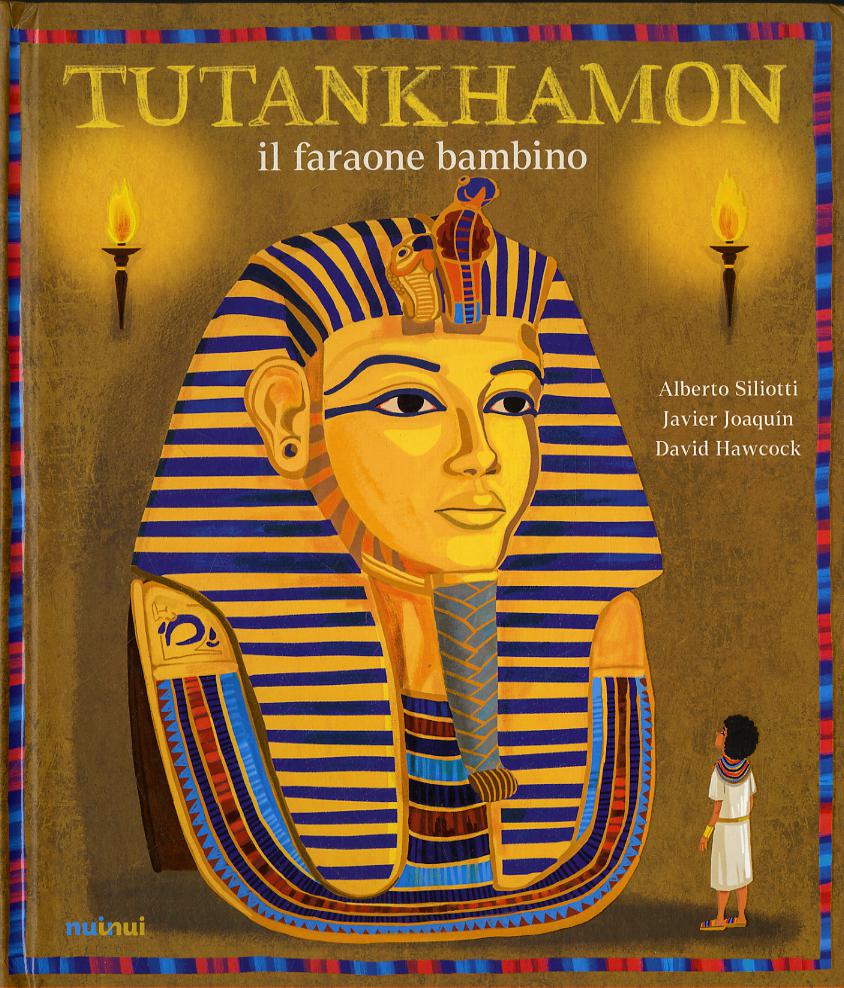 Tutankhamon il faraone bambino. Ediz. deluxe