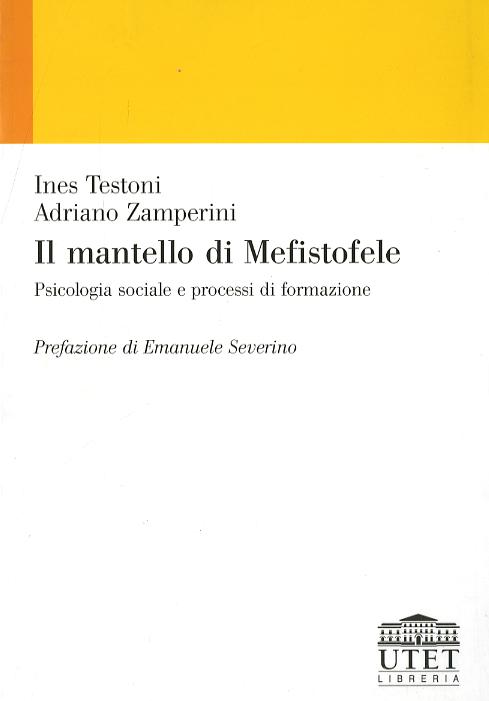 Mantello di Mefistofele. Psicologia sociale e processi di formazione