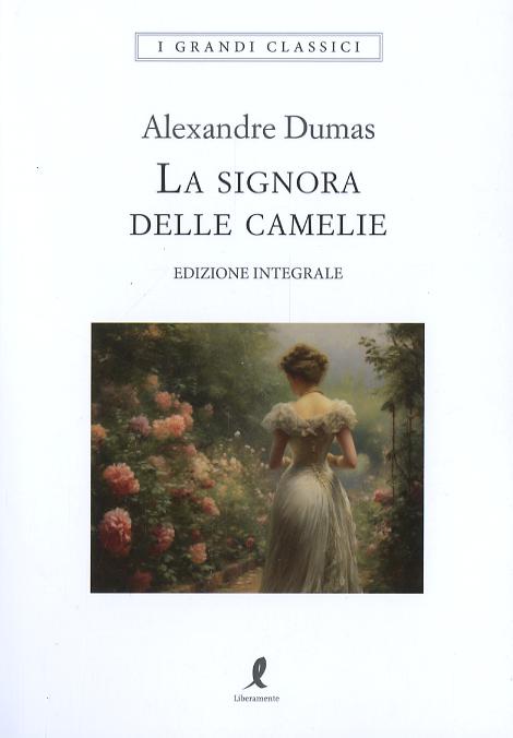 Signora delle camelie. Ediz. integrale