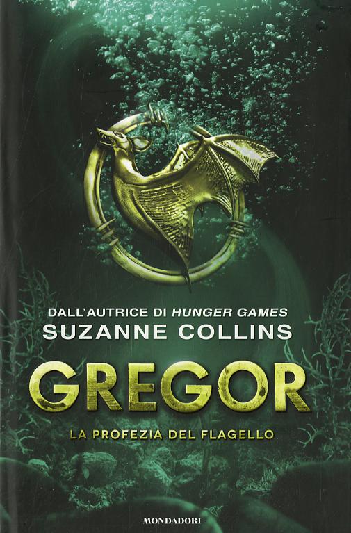Profezia del flagello. Gregor
