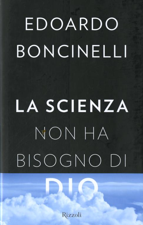 Scienza non ha bisogno di Dio